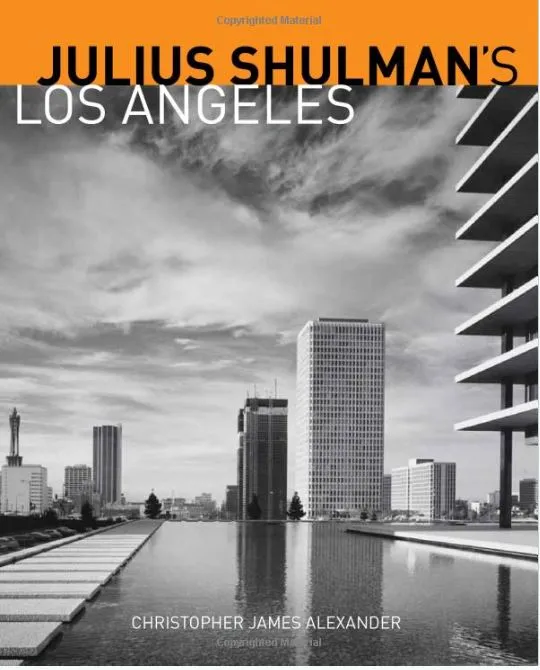 Julius Shulman's Los Angeles