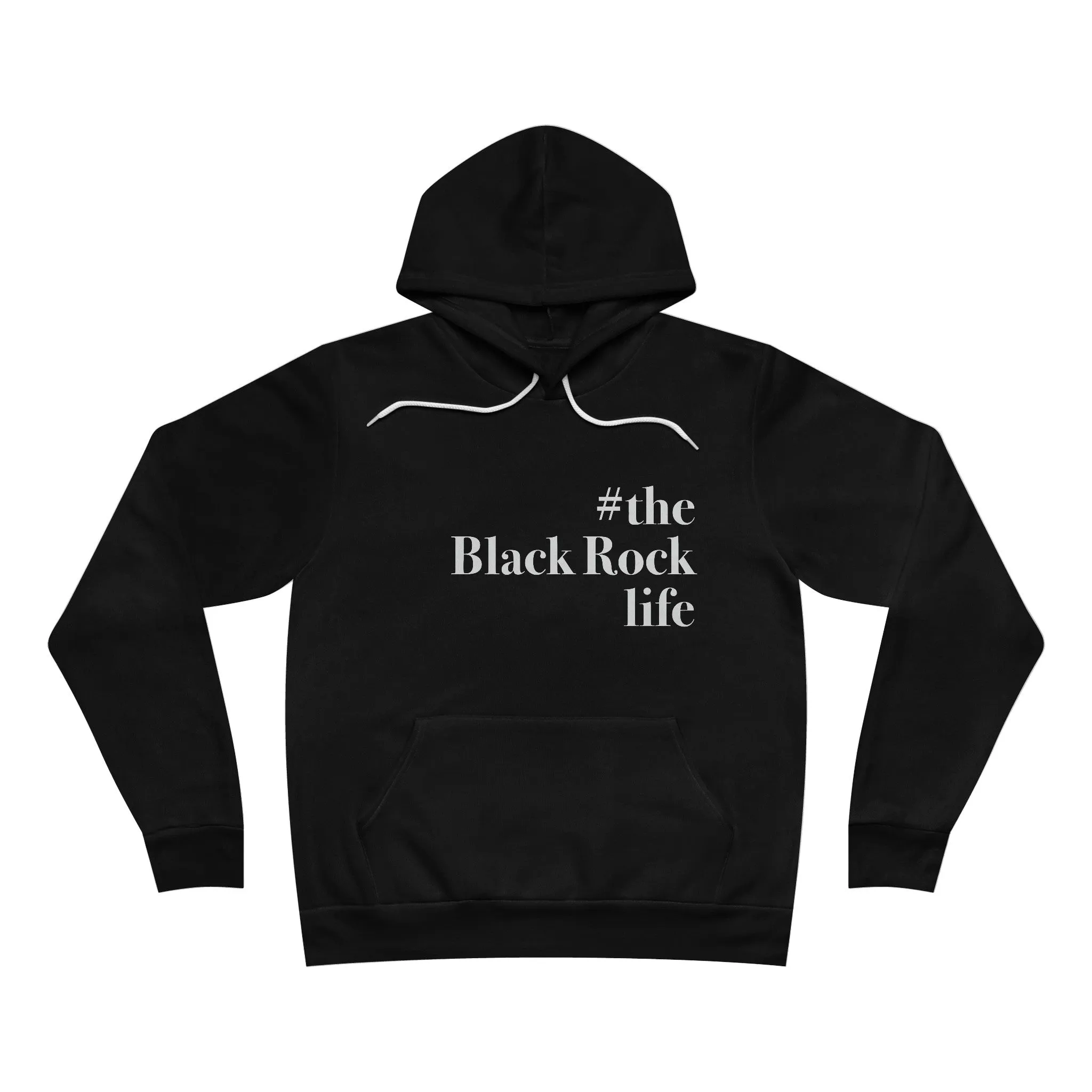 #theblackrocklife Unisex Sponge Fleece Pullover Hoodie